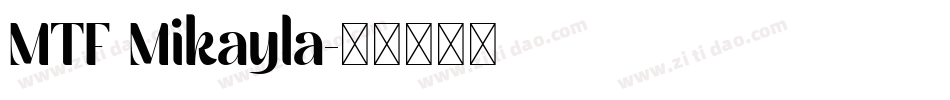 MTF Mikayla字体转换